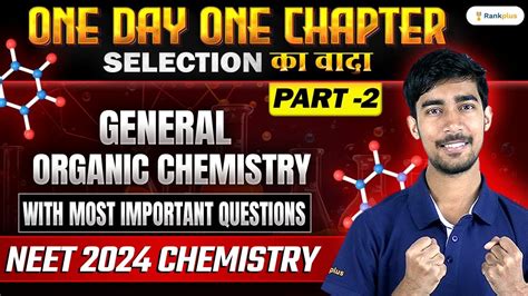 General Organic Chemistry Part 2 One Shot Chemistry One Day One