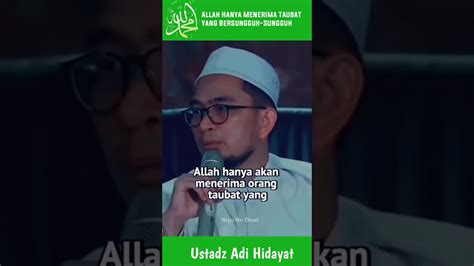 Allah Swt Hanya Menerima Taubat Seseorang Yang Seperti Ini