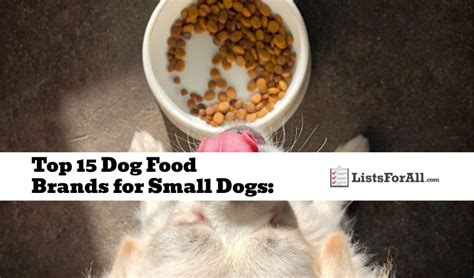 Best Dog Food Brands for Small Dogs: The Top 15 List - ListsForAll.com