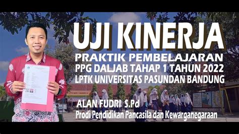 Uji Kinerja Ukin Praktik Pembelajaran Ppg Daljab Tahap Tahun