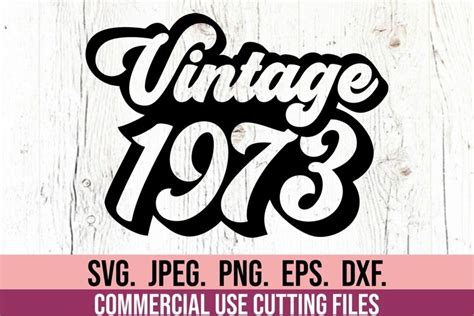 Vintage 1973 Svg 50th Birthday Clipart Retro Birthday