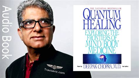 Deepak Chopra Quantum Healing Audiobook Part 2 Of 4 Healing Books