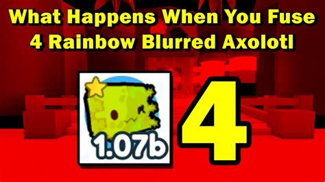 What Happens When You Fuse 4 Rainbow Blurred Axolotl In Pet Simulator X