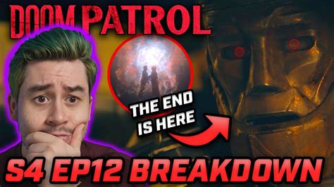 ITS ALL OVER DOOM PATROL Season 4 Episode 12 FINAL Review Breakdown