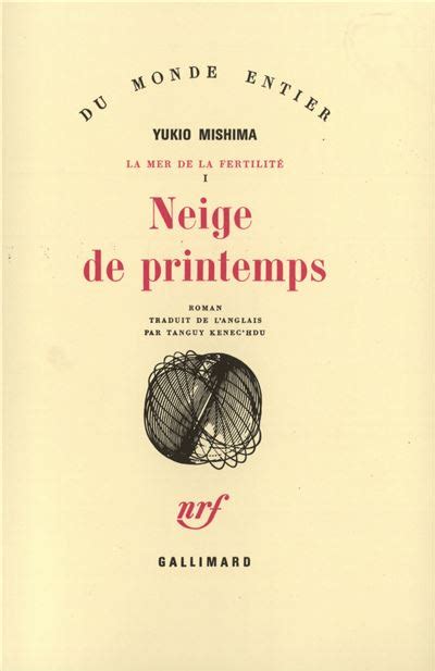 Neige de printemps La Mer de la fertilité Tome 1 Yukio Mishima