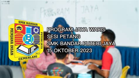 Highlights Program Jaya Waris Sesi Petang Smkbpj Youtube