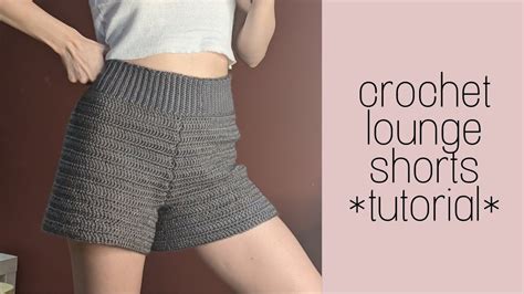 How To Crochet Lounge Shorts Easy Crochet Tutorial Artofit