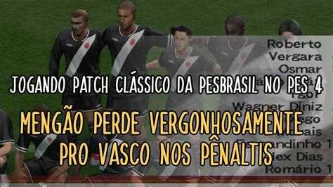 Vasco Calando A Torcida Do Flamengo No Pes Youtube