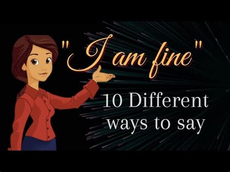 Top Different Ways To Say I Am Fine In English Youtube