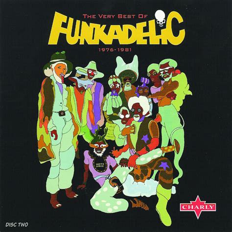 The Very Best Of Funkadelic 1976 1981 Cd2 Funkadelic Qobuz