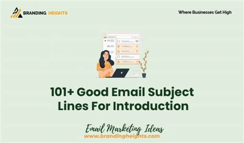 101+ Good Email Subject Lines For Introduction - Branding Heights