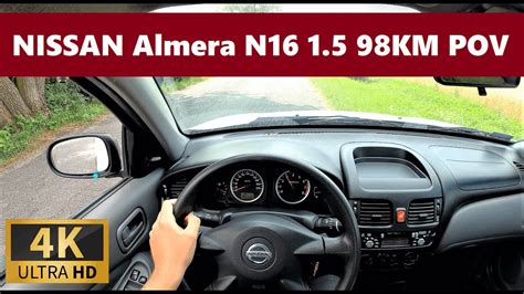 Nissan Almera N16 1 5 98KM 2003 POV DRIVE Test Acceleration Good