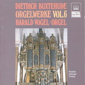 Buxtehude Vogel Buxtehude Organ Works Vol 6 Vogel Amazon