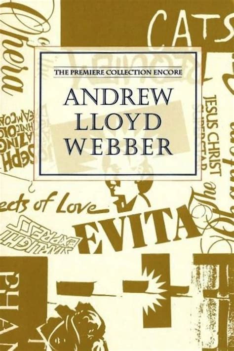 Andrew Lloyd Webber: The Premiere Collection Encore (1992) — The Movie ...