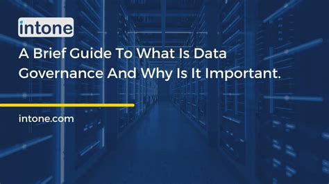 A Brief Guide To What Is Data Governance And Why Is It Important