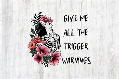 Give Me All The Trigger Warnings Book Lover Dark