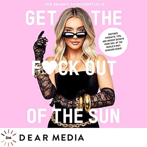 Amazon Get The Fuck Out Of The Sun Podcast Lauryn Evarts Bosstick Books