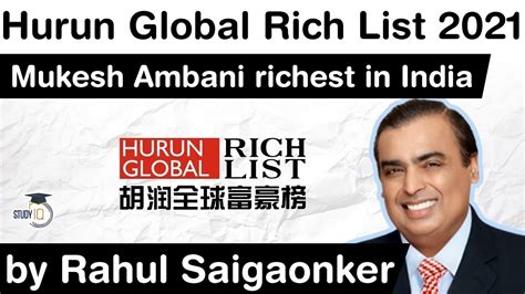 Hurun Global Rich List 2021 Tenth Edition Mukesh Ambani Richest