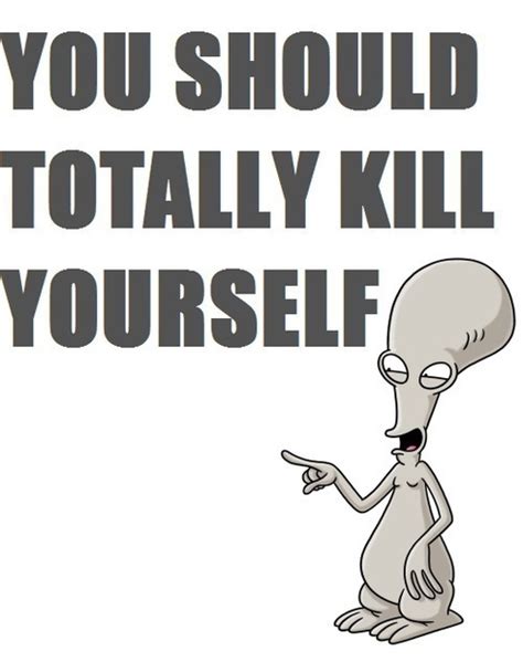 From American Dad Roger Quotes. QuotesGram