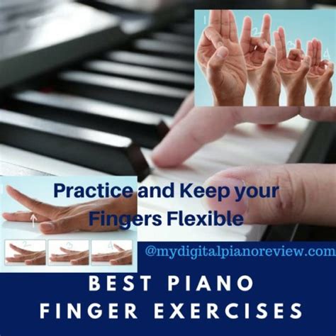 Best Piano Finger Exercises Practice And Keep Your Fingers Flexible