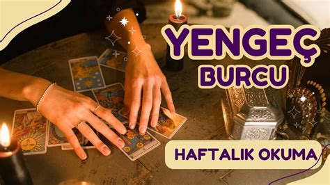 Mart Haftasi Yenge Burcu Haftalik Yorumu Tarot