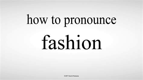 How To Pronounce Fashion Youtube