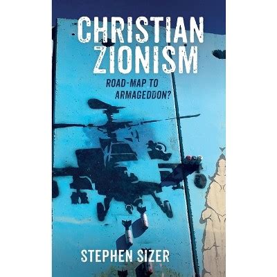 Christian Zionism - By Stephen Sizer (hardcover) : Target