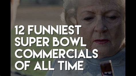 Funniest Super Bowl Commercials Of All Time Ads Compilation In