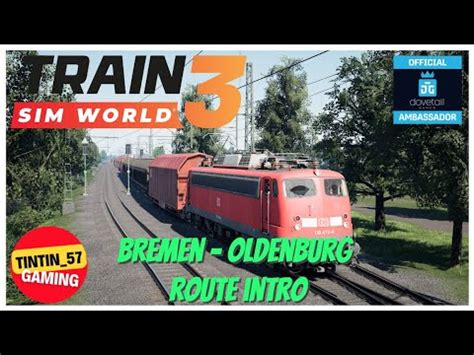 Train Sim World Bremen Oldenburg Route Introduction Youtube