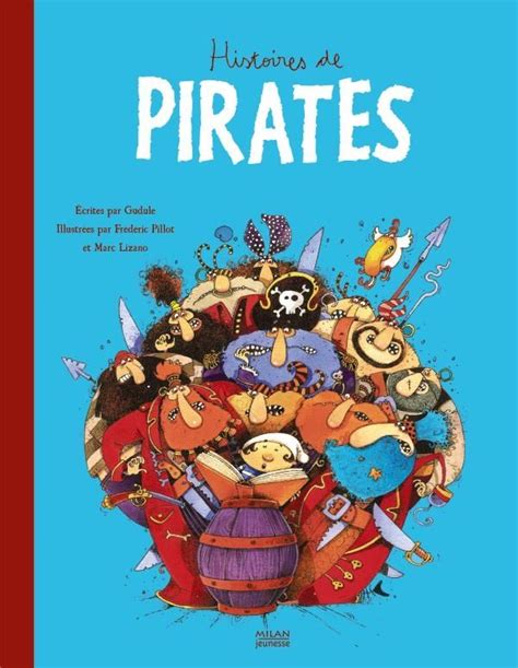 Histoires De Pirates Editions Milan