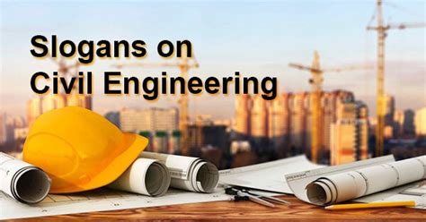 Civil Engineering Taglines