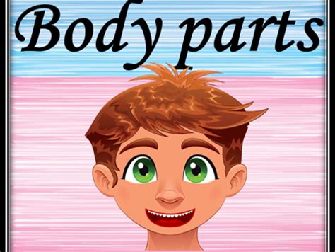 Body parts. Games. | Teaching Resources