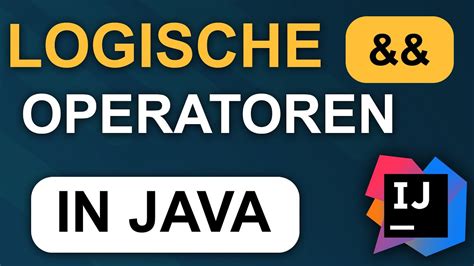 Logische Operatoren JAVA 2024 Tutorial 10 YouTube