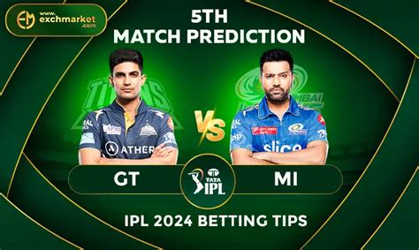 Gt Vs Mi Ipl Th Match Prediction Exchmarket