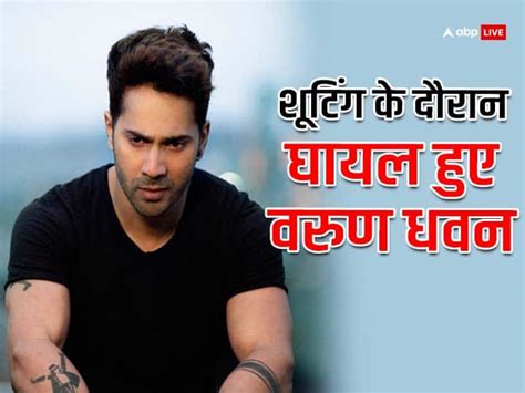 Varun Dhawan Was Badly Injured During The Shooting Of VD18 The Actor