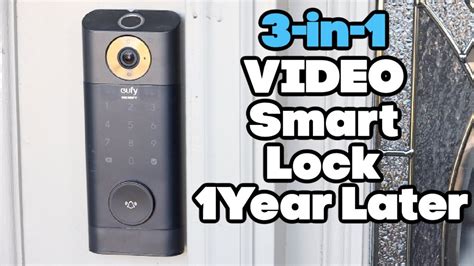 Eufy Video Smart Lock 1 Year Later Doorbell Smart Lock 2K Camera 3