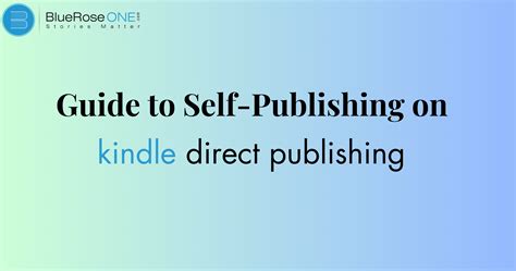 Guide To Self Publishing On Amazon Kindle Direct Publishing