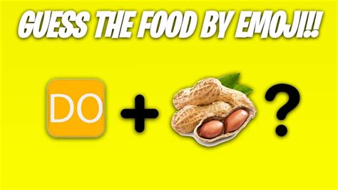 Can You Guess The Food By Emoji Guess The Food Name By Emoji