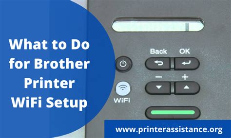 What To Do For Brother Printer Wifi Setup Printerassistance Medium