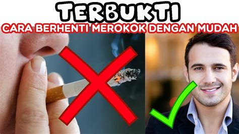 Terbukti Cara Berhenti Merokok Tanpa Tersiksa Youtube