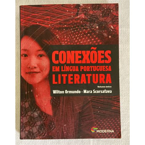 Livro Conex Es Em L Ngua Portuguesa Literatura Volume Nico