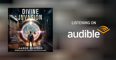 Divine Invasion By Aaron Renfroe Audiobook Audible