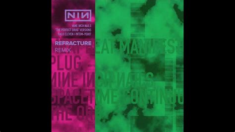 Nine Inch Nails The Perfect Drug Refracture Remix Youtube