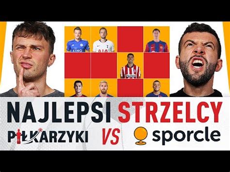 Czy Sporcle Nas Pokona Najlepsi Strzelcy Premier League X Jak Dobra