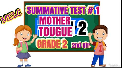 Mother Toungue Summative Test Nd Qtr Grade Melc Youtube