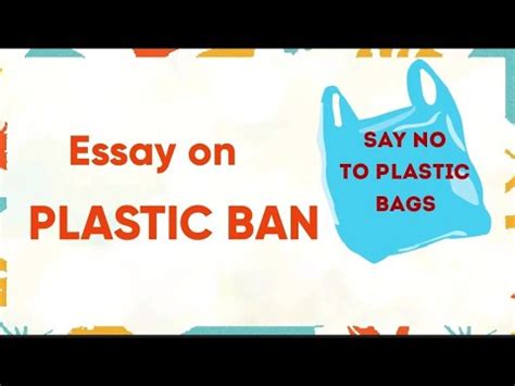 Essay On Why Plastic Bags Should Be Banned Essay On Harmful Effects Of