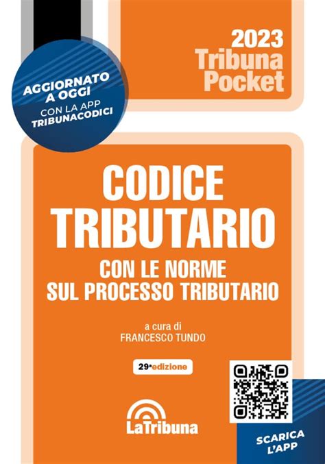 Codice Tributario Con Le Norme Sul Processo Tributario