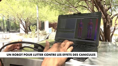 Un robot pour lutter contre les effets des canicules Vidéo Dailymotion