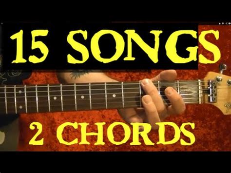 15 EASY Songs Using 2 Chords Guitar Lesson - YouTube