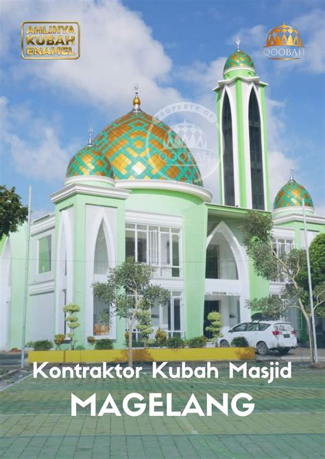 Jual Kubah Masjid Magelang Spesialis Enamel Dan Galvalum